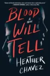 Blood Will Tell