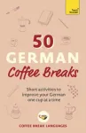 50 German Coffee Breaks