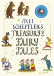 Axel Scheffler's Treasury of Fairy Tales