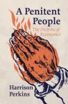 A Penitent People