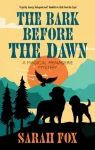 The Bark Before the Dawn
