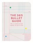 The 365 Bullet Guide