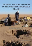 Kerma Ancien Cemetery in the Northern Dongola Reach