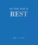 Little Book of Rest, Take. It. Easy
