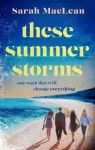 These Summer Storms