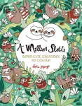 Million Sloths, Super-Cute Creatures to Colour