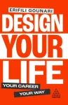Design Your Life, Your Career, Your Way