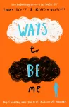 Ways to Be Me
