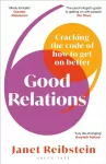 Good Relations, Cracking the code of how to get on better