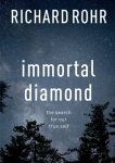 Immortal Diamond, The Search For Our True Self