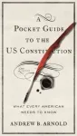 A Pocket Guide to the US Constitution