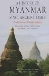 History of Myanmar since Ancient Times