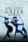 Great Naval Battles of the Ancient Greek World