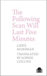 The Following Scan Will Last Five Minutes