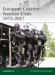 European Counter-Terrorist Units 1972&ndash;2017