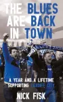Blues are Back in Town
