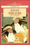 Cambridge Guide to Asian Theatre