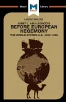 An Analysis of Janet L. Abu-Lughod's Before European Hegemony