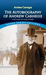 Autobiography of Andrew Carnegie and His Essay