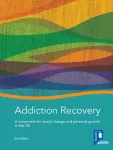 Addiction Recovery: A Handbook