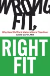 Wrong Fit, Right Fit