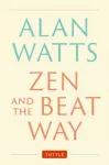 Zen and the Beat Way