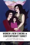 Women'S New Cinema in Contemporary Turkey