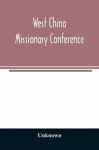 West China Missionary Conference