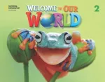 Welcome to Our World 2: Activity Book