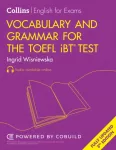 Vocabulary and Grammar for the TOEFL iBT&reg; Test