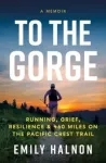 To the Gorge