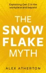 Snowflake Myth