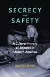 Secrecy and Safety