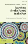 Searching for the Future in the Past