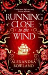 Running Close to the Wind