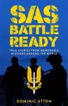 SAS &ndash; Battle Ready