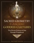 Sacred Geometry in Ancient Goddess Cultures