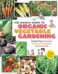 Manga Guide to Organic Vegetable Gardening
