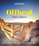 Lonely Planet Offbeat North America