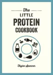 Little Protein Cookbook