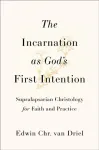 Incarnation as God's First Intention