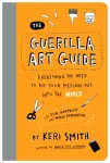 The Guerilla Art Guide