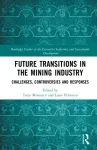 Future Transitions in the Mining Industry
