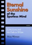 Eternal Sunshine of the Spotless Mind
