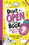 Don&rsquo;t Open This Book Until You&rsquo;re 9!