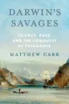 Darwin&rsquo;s Savages