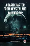 Dark Chapter from New Zealand History