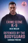 Crime Scene K-9 / Defended By The Bodyguard