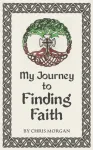 My Journey to Finding Faith