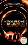 Match-Striking for Beginners